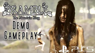 Bramble - The Mountain King (4K PS5) Demo GamePlay