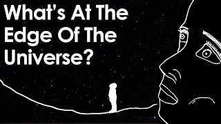 The Man Who Found The Edge Of The Universe