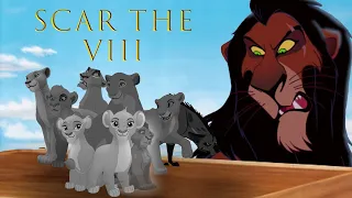 Scar VIII & his 6 Wives: Scar VIII