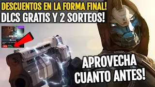 DLCS GRATIS! LA FORMA FINAL REBAJADA! SORTEOS y DESCUENTOS de HASTA EL 80%! | Destiny 2