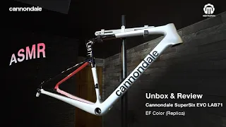 [ASMR] Unbox Cannondale SuperSix EVO LAB71 EF Color (Replica)