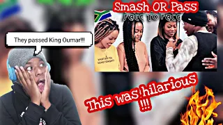 SMASH OR PASS BUT FACE TO FACE IN SOUTH AFRICA! PART 2 | King Oumar [Reaction!!!]