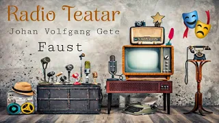 Johan Volfgang Gete - Faust (radio drama, радио драма)