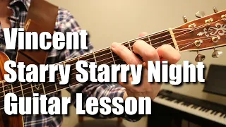 Vincent, Starry Starry Night - Don McLean Guitar Lesson Tutorial