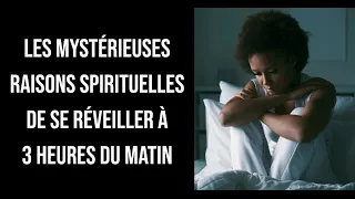 Les mystérieuses raisons spirituelles de se réveiller à 3 heures du matin