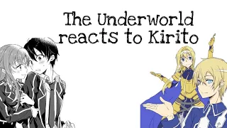 Underworld reacts to Kirito