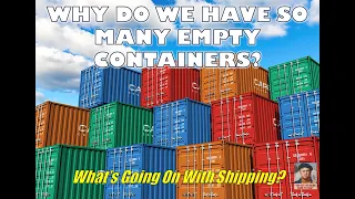 Why Do We Have So Many Empty Containers - The Port of Los Angeles and Using LEGO to Explain
