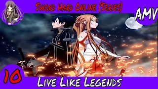 [A4TW] AMV | Live Like Legends (RAWphoric Hardstyle)(Sword Art Online: Ordinal Scale)(10)