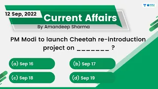 12 September 2022 | Daily Current Affairs MCQs by Aman Sir