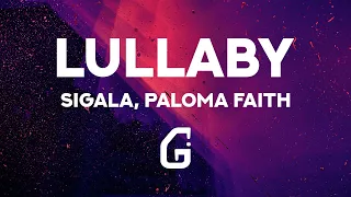 Lullaby - Sigala, Paloma Faith (Lyrics)