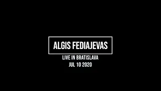 Algis Fediajevas Live in Bratislava