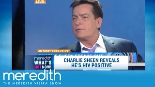 Charlie Sheen Reveals He Is HIV Positive | The Meredith Vieira Show