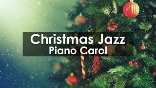 🎄☃️ Christmas Songs 2020 - Christmas Jazz instrumental / Carol Piano Collection Ver. 02