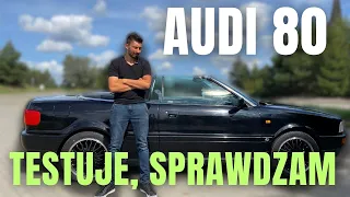 Audi 80 Cabrio - TESTUJE, SPRAWDZAM