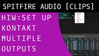 How it Works - Setting up Kontakt Multiple Outputs