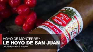 Обзор сигары Hoyo de Monterrey Le Hoyo de San Juan Гаванские сигары - Куба - Отзывы и обзоры