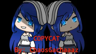 COPYCAT - GLMV (re-make) by: ChaosGachaaaz