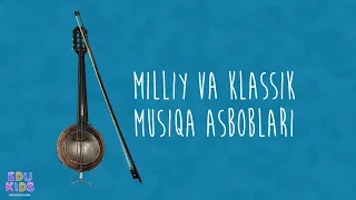 Milliy va klassik musiqa asboblari