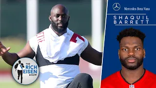Bucs LB Shaq Barrett on Fournette’s Weight & Why He Briefly Hated Football | The Rich Eisen Show