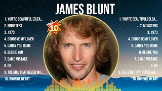 James Blunt Top Hits Popular Songs - Top 10 Song Collection