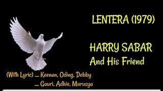 LENTERA By. Harry Sabar And His Friends (With Lyric).