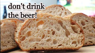 sourdough bread with beer.