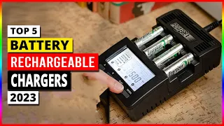 Top 5 Best Rechargeable Battery Chargers in 2023