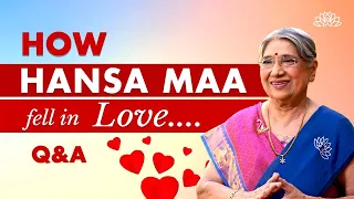 Hansa Maa & Dr. Jayadeva: A Love Story for the Ages | Lessons for Lasting Love | Dr. Hansaji