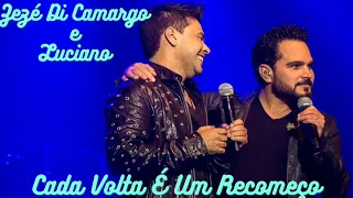 Zezé Di Camargo e Luciano - Cada Volta É Um Recomeço (Ative As Legendas)