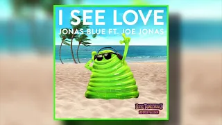 I See Love - Joe Jonas & Jonas Blue (Audio)