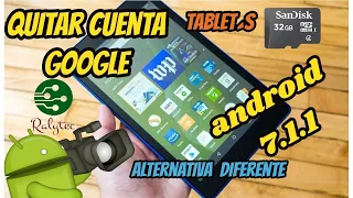 quitar cuenta google tablet y celular 7.1.1 facil y gratis sin talback