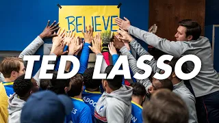 Ted Lasso | BELIEVE