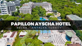 Papillon Ayscha Hotel ⭐⭐⭐⭐⭐ | Belek, Antalya
