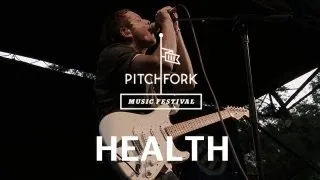 HEALTH - Die Slow - Pitchfork Music Festival