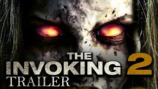 The Invoking 2 - Trailer | Iara Mandyn | Chara Victoria Gannett | Will Urbina