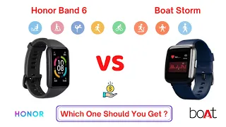 Honor Band 6 Vs Boat Storm Comparison - Features, Specs - Which one is the best Smart band for You ?