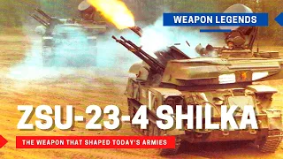 ZSU-23-4 Shilka | The weapon that shaped today's armies