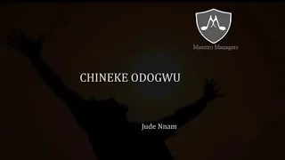 Chineke Odogwu | Jude Nnam