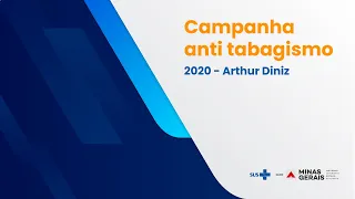 Campanha anti tabagismo 2020 - Arthur Diniz