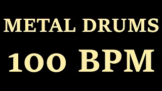 Metal Drums Only // 100 BPM