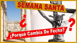 PORQUÉ La [SEMANA SANTA] 📖 cambia de FECHA cada año y puede estar en 👉dos Meses DIFERENTES?🤔