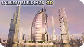 The Tallest Buildings Comparison (3D)