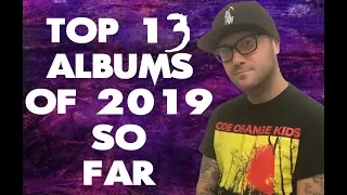 Top 13 Rock & Metal Albums Of 2019 So Far