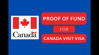Proof of Funds for Canada Visit Visa