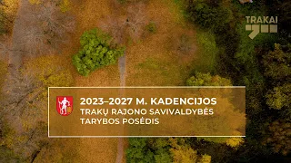 2023-08-23 Trakų rajono savivaldybės tarybos posėdis