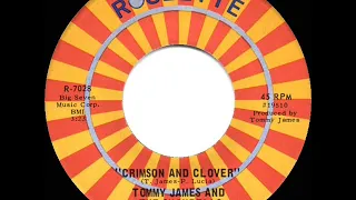 1969 HITS ARCHIVE: Crimson And Clover - Tommy James & The Shondells (a #1 record--mono 45 single)