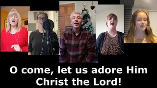 O Come All Ye Faithful - Bury Churches Together Virtual Choir