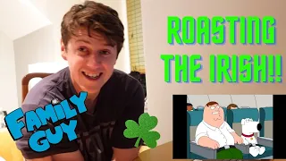 IRISH MAN🇮🇪 REACTING To FAMILY GUY IRISH JOKES | FUNNIEST COMP EVER!!