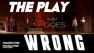 The Play That Goes Wrong  |  SF Drama Dons