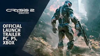 Crysis 2 Remastered Official PC, PlayStation 4 & Xbox One Launch Trailer